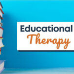 Educational Therapy Is Suitable for a Broad Range of Learners